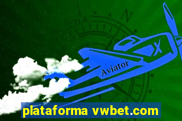 plataforma vwbet.com